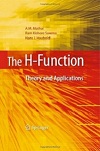 The H-Function by A M Mathai, R K Saxena, H J Haubold 